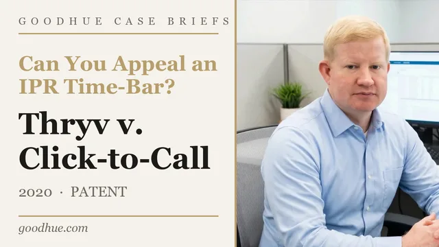 Thryv, Inc. v. Click-To-Call Technologies, LP — video case brief