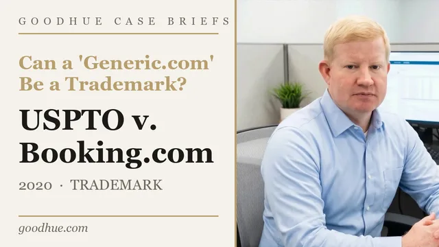 United States Patent and Trademark Office v. Booking.com B.V. — video case brief